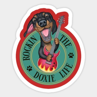 Rockin The Doxie Life Sticker